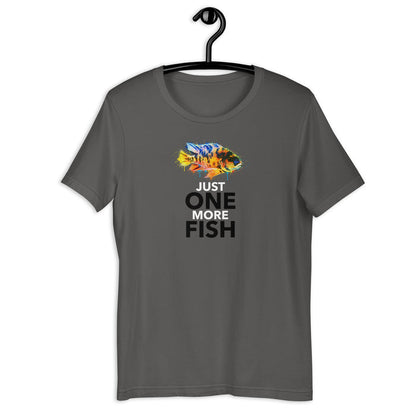Just One More Fish - Unisex t-shirt