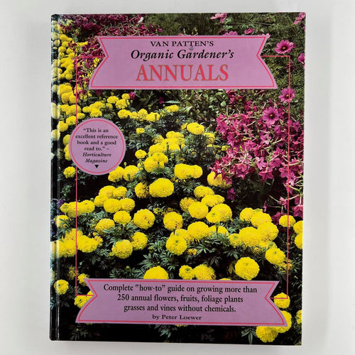 Organic Gardener's Annuals